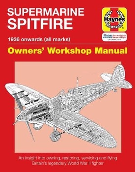 Supermarine Spitfire Owner's Workshop Manual